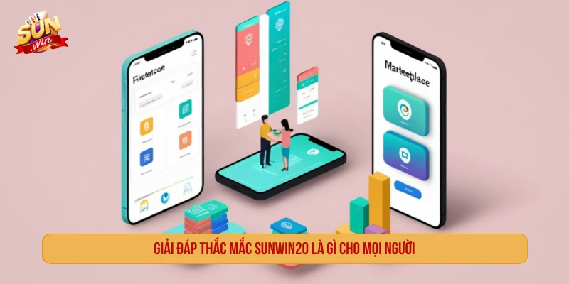 Sunwin20 Là Gì? Ý Nghĩa Và Cách Kiểm Tra Đúng Nguồn Giải đáp Sunwin20 là gì và cách kiểm tra đúng nguồn