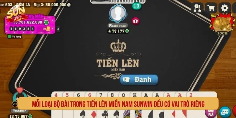 Tiến Lên Miền Nam Sunwin - Luật Chơi Và Lưu Ý Các bộ bài trong Tiến Lên Miền Nam Sunwin cần nắm trước khi chơi
