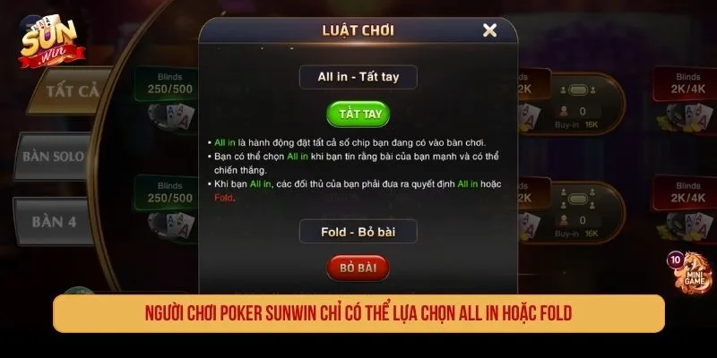 Poker Sunwin - Luật Chơi, Cách Chơi Và Kinh Nghiệm Cơ chế All-in hoặc Fold trong Poker Sunwin