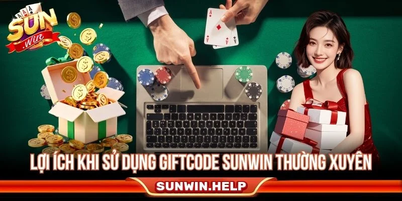 Giftcode Sunwin - Cách Nhận, Nhập Code Và Kiểm Tra Thưởng Sử dụng giftcode Sunwin cần đọc kỹ điều kiện ưu đãi